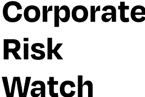 Corporate Risk Watch